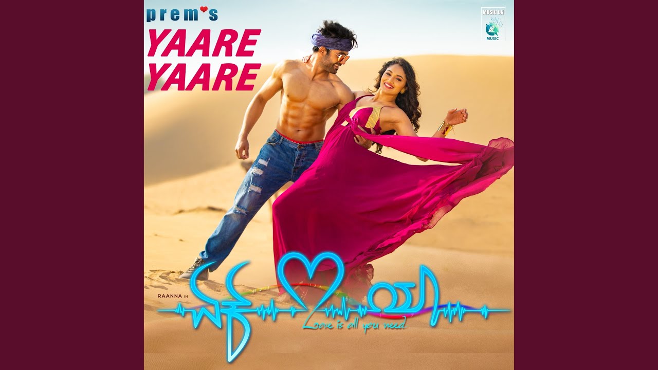 Yaare Yaare feat Arjun Janya From Ek Love Ya