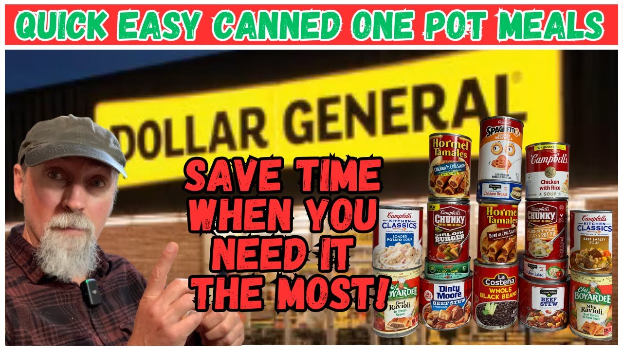 dollar-general-canned-food-easy-one-pot-meals-youtube