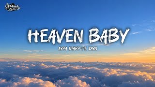 Ayra Starr - Heaven Baby (Lyrics) ft. ZAYN