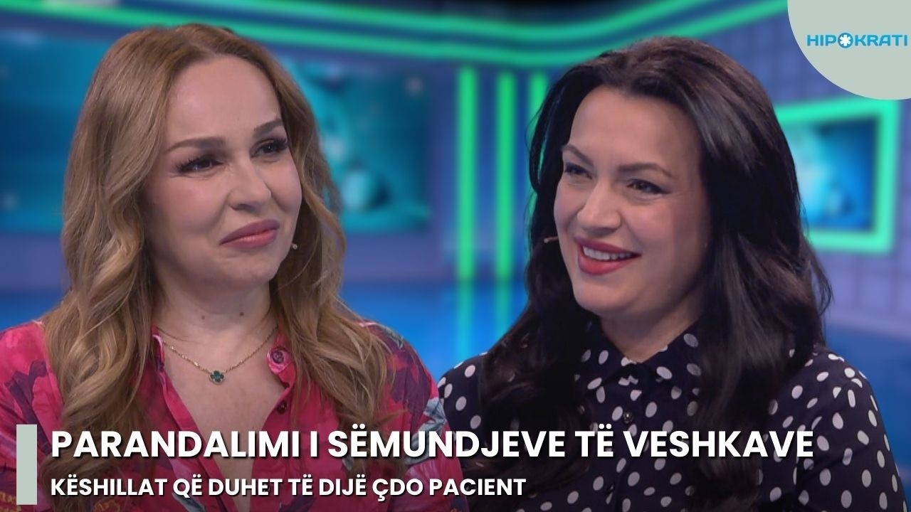 Parandalimi i sëmundjeve të veshkave, këshillat që duhet të dijë çdo pacient - Hipokrati