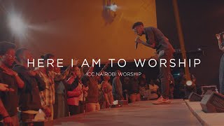 Here I am to Worship | ICC Nairobi Worship Cover