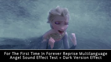 Frozen - For The First Time In Forever Reprise Multilanguage (Angel Sound + Dark Version Effect) HD