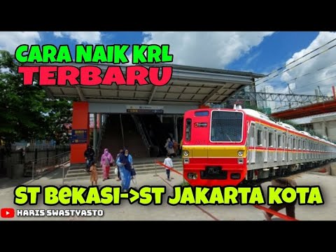 CARA NAIK KRL (TERBARU) ‼️BEKASI -JAKARTA KOTA 