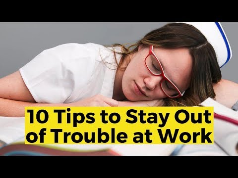 10 Tips to Stay out of Trouble at Work