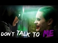 The Joker - Don't talk to me