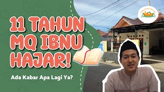 Download Lagu 11 Tahun MQ Ibnu Hajar! Ada Kabar Apa Lagi Ya? MP3