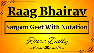 Raag Bhairav Sargam Geet | Lesson For Beginners | Riyaz Daily