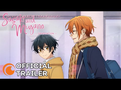 Sasaki and Miyano: Graduation | OFFICIAL TRAILER