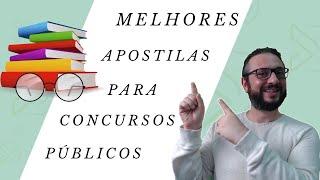 Melhores Apostilas Para Concursos Públicos - Veja qual a melhor apostila para ser aprovado!