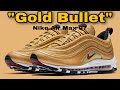 Nike air max 97 gold bullet dm0028700official imagesprice kicks