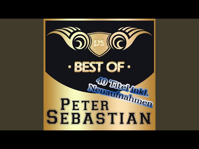 Peter Sebastian - Du Bist Alles Was Ich Mag