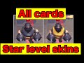 【clashroyale】Star level skins All cards  Comparison