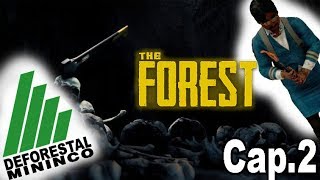 Deforestal Mininco Cap.2 / The Forest / Yopgamer