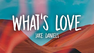 Jake Daniels - What's Love (Lyrics) chords