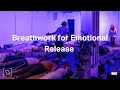 Breathwork for emotional release