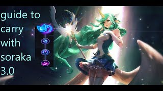 guide to carry with soraka runes and build order