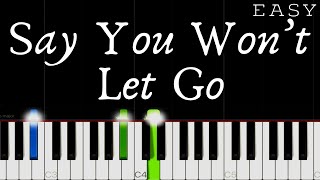 James Arthur - Say You Wont Let Go | EASY Piano Tutorial