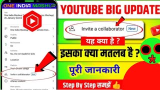 YouTube New Update: What is &quot;Invite a Collaborator&quot;? Full Step-by-Step Guide!