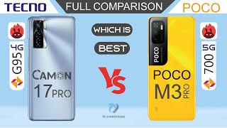 Tecno Camon 17 Pro vs POCO M3 Pro 5G Full Comparison which is Best