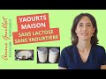 Yaourts maison sans lactose sans yaourtire  recette facile