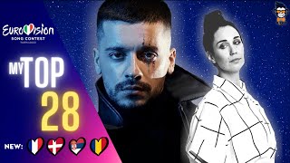 Eurovision 2022 | My Top 28 | NEW: 🇫🇷🇩🇰🇷🇸🇷🇴