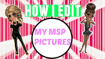 Editing 101 : How I Edit My Msp Pictures