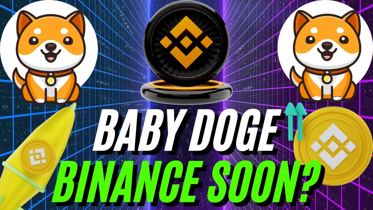 BABY DOGE BINANCE LISTING? Prepare For 100X GAINS! YouTube