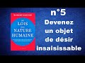 Les lois de la nature humaine  loi de la convoitise