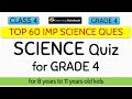 Science quiz questions and answers Class 4 | Science quiz for class 4