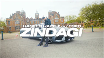 Haseeb Haze X JJ Esko | Zindagi {OFFICIAL VIDEO}