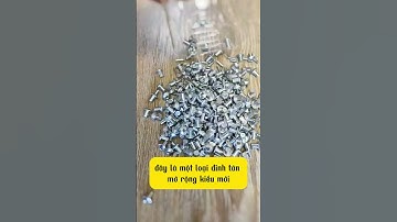 Đinh Tán Mở Rộng Hợp Kim Nhôm - Đinh Tán Xuyên Đầu Móng Tay