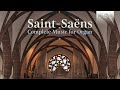 Saintsans complete music for organ