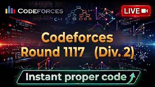 🔴 LIVE – Codeforces Round 1117 (Div. 2) | Free Solutions | C++ Competitive Programming