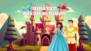 HIKAYAT BAYAN BUDIMAN || cerita bahasa melayu
