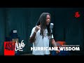 Hurricane Wisdom - Powerhouse | 4SO LIVE 🌀