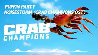 Puffin Party - Noisestorm (Crab Champions OST)