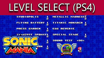 Sonic Mania LEVEL SELECT - FULL Level Select Cheat for PS4!! (How To Guide)
