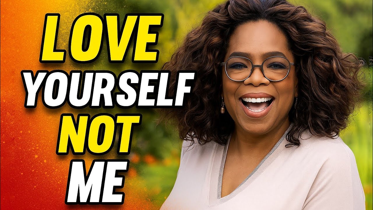 Life-Changing Wisdom by Oprah Winfrey: The Power of Loving Yourself ...