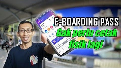 Cara Menggunakan E-boarding Pass Aplikasi ACCESS terbaru