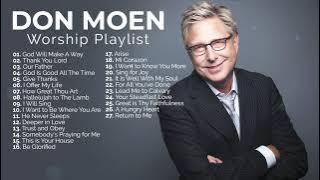 Don Moen Nonstop Praise and Worship Playlist