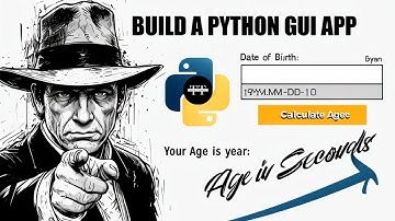 Build Your Own Age Calculator in Python In 12 Minutes