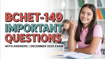 BCHET 149 Important Questions For December 2025 Exam with Answers