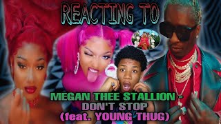 MEGAN THEE STALLION - DON’T STOP (feat. YOUNG THUG) [REACTION]