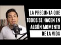 EP. 024 La pregunta que todos se hacen en algún momento de la vida - CDB Podcast con Dani