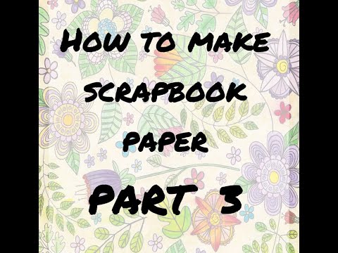 How to make homemade scrapbook paper part 3 - Starving Emma