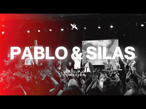 Pablo & Silas (Oasis Ministry) | Conexion.