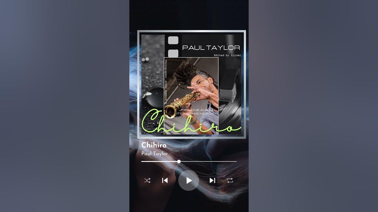 Chihiro,Paul Taylor,It's A Brand New Day#ポールテイラー