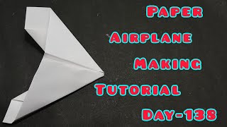 Paper Airplane Making Tutorial For Kids Day-138Easy Paper Craft Ideas For Beginners