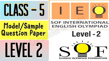 IEO International English Olympiad Class 5 Level 2 Previous Year Solved Question Paper #ieo #sof