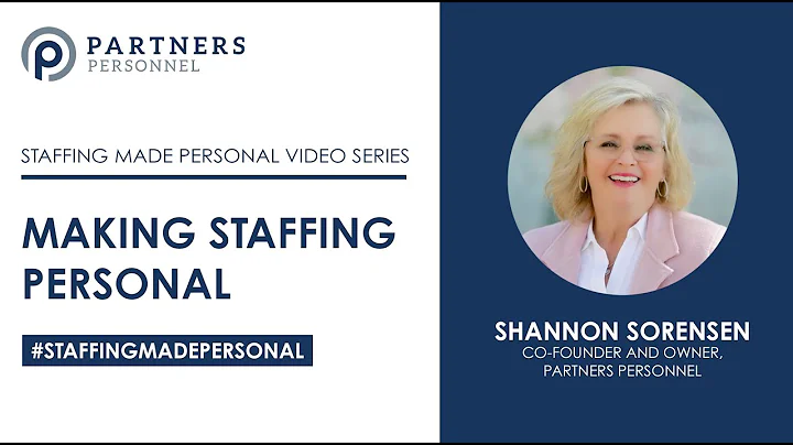 Making Staffing Personal | Shannon Sorensen